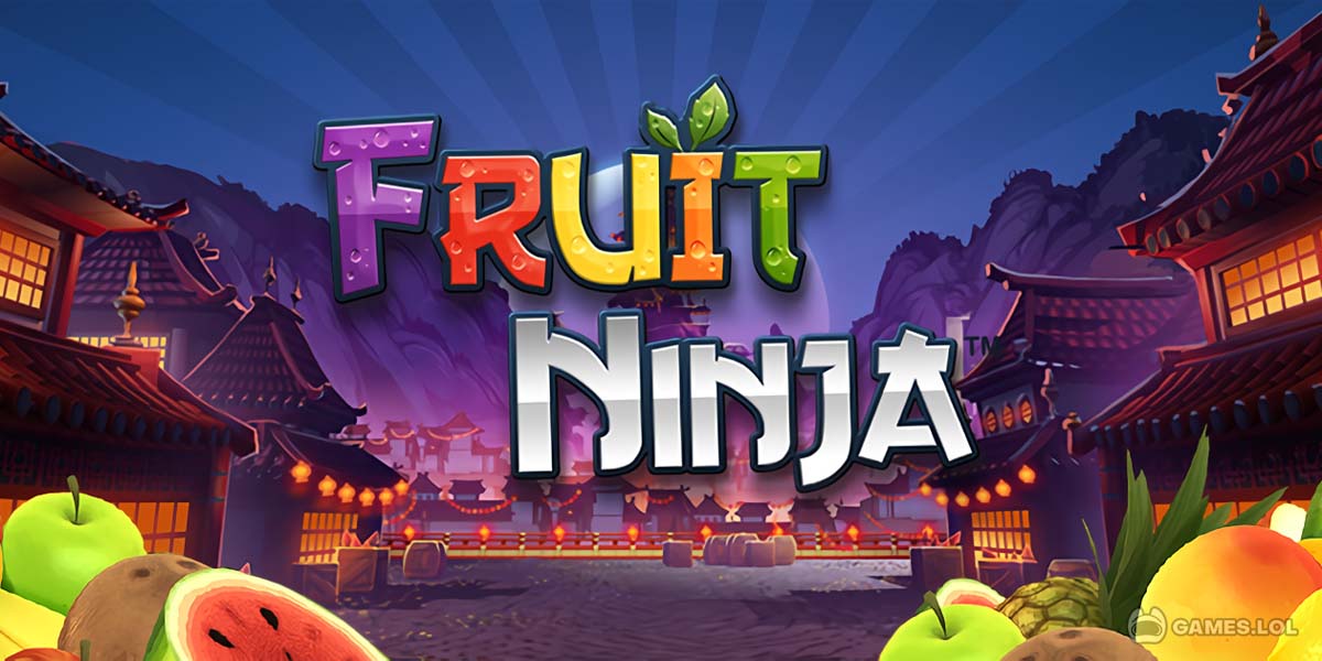 Fruit Ninja: The Ultimate Guide & Review