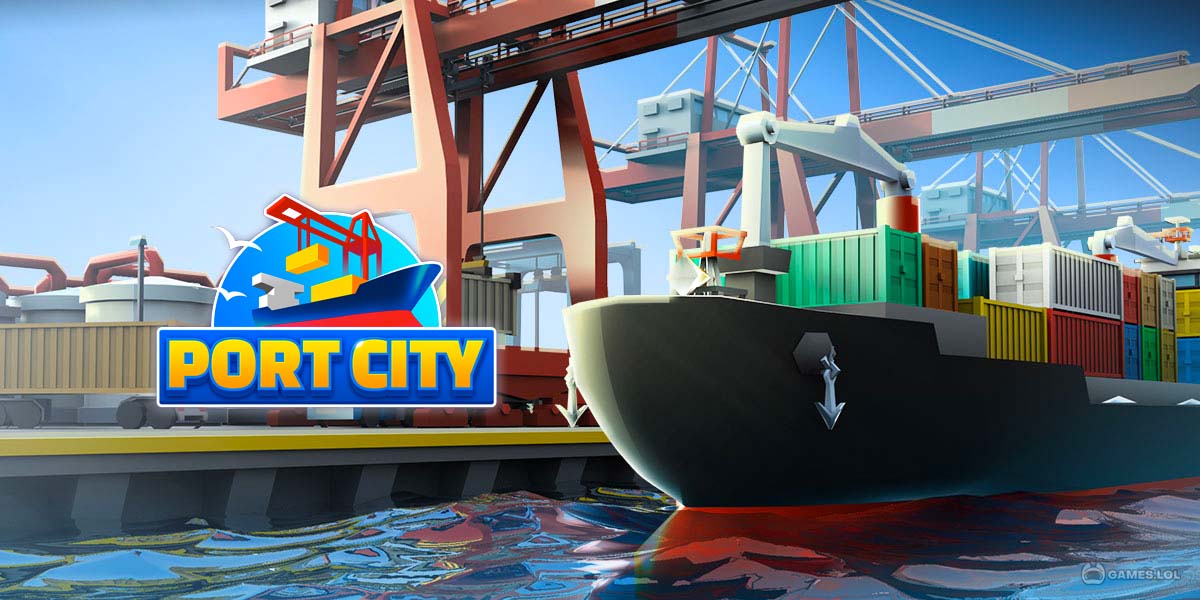 Port City: Ship Tycoon - A Comprehensive Review