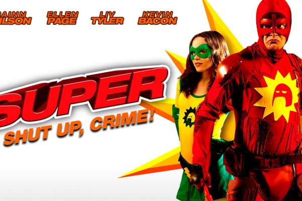 Super (2010) – Comprehensive Review, Analysis, and FAQ