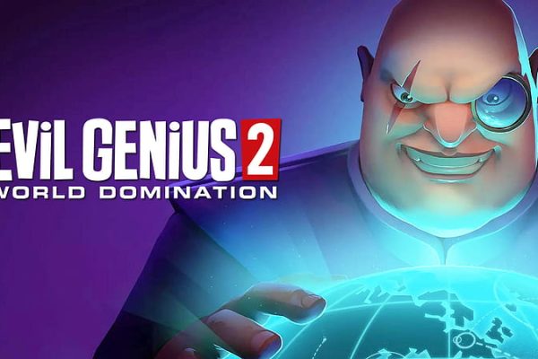 Evil Genius 2: World Domination – An In-Depth Review and FAQ